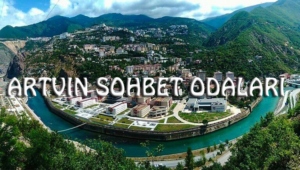 Artvin Sohbet Odaları